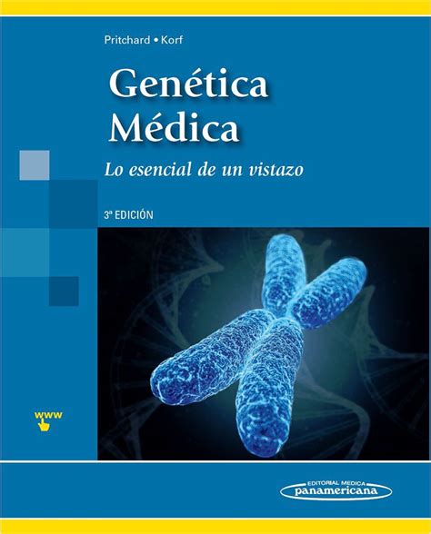Genética Médica: Lo esencial de un vistazo