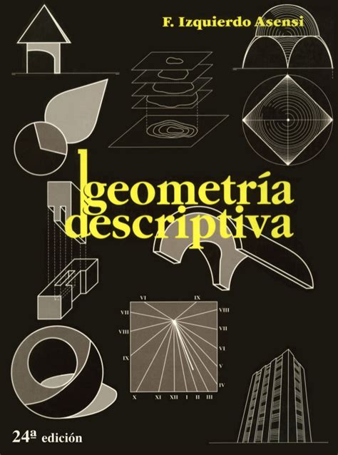 Geometría descriptiva, fernando izquierdo asensi 24 edición