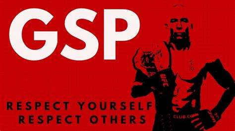GEORGES ST PIERRE [GSP] |Respect Yourself , Respect Others ...