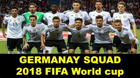 GERMANY SQUAD FOR 2018 FIFA WORLD CUP RUSSIA   YouTube