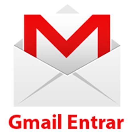 Gmail Entrar. Acesse o GMAIL  GMAIL.COM.BR . {AQUI}