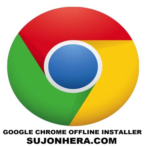 Google Chrome Latest Offline Installer Direct Download ...