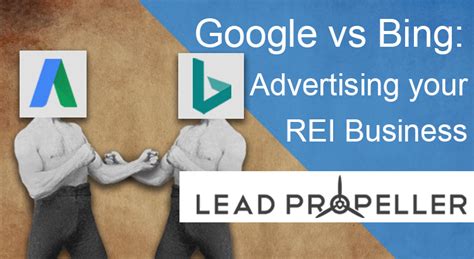 Google vs Bing: Advertising Your Real Estate Investing ...