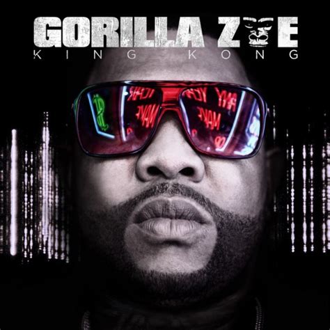 Gorilla Zoe   King Kong  Album Stream  | Listen Online