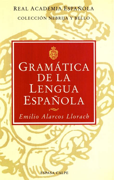 Gramática de la lengua española | Real Academia Española