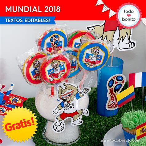 *GRATIS * Kit imprimible Mundial 2018   Todo Bonito