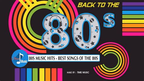 Greatest Hits Of The 80 s   80s Music Hits   Best Songs of ...