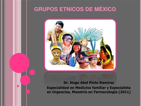 Grupos etnicos de mexico