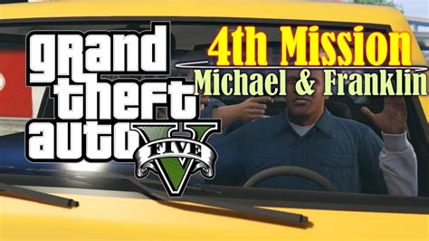 GTA 5 Gameplay   4th Mission: Michael & Franklin meet up ...