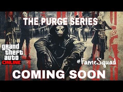 GTA 5 Online   The Purge Series Trailer   Coming Soon ...