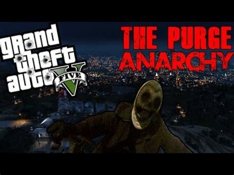 GTA5 ONLINE  THE PURGE 2 _Anarchy_ Trailer  2014    YouTube