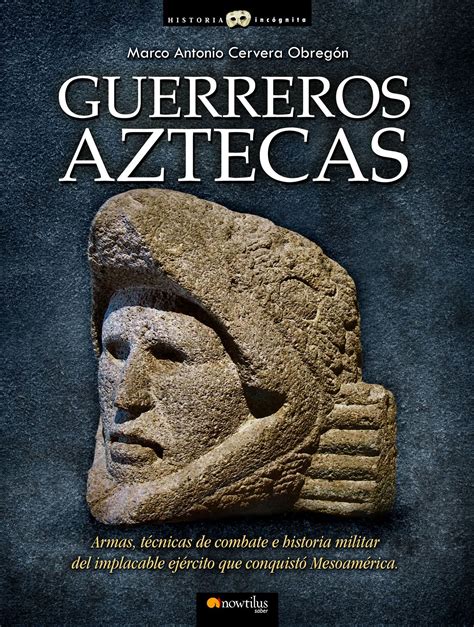 Guerreros Aztecas   Marco Cervera PDF   Descargar Gratis
