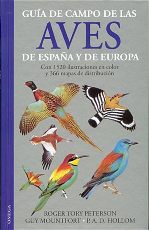 Guía de campo de las Aves de España y de Europa.