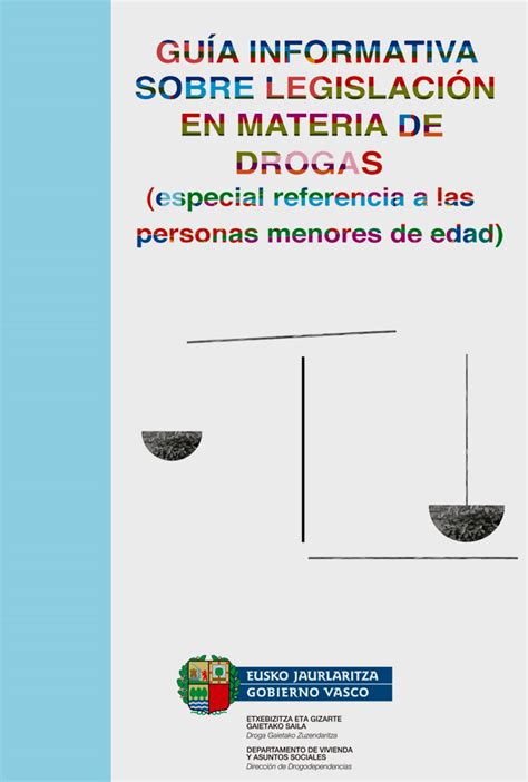 Guía informativa sobre legislación en materia de drogas ...