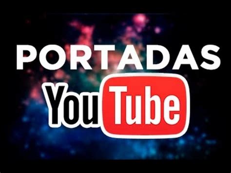 HACER PORTADA PARA TU CANAL DE YOUTUBE ANDROID   YouTube