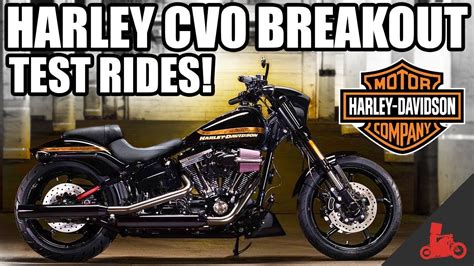 Harley Davidson CVO Breakout Test Rides!  2017    YouTube