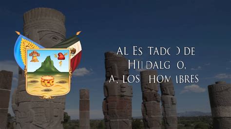 Himno al Estado de Hidalgo    Himno al Estado de Hidalgo ...