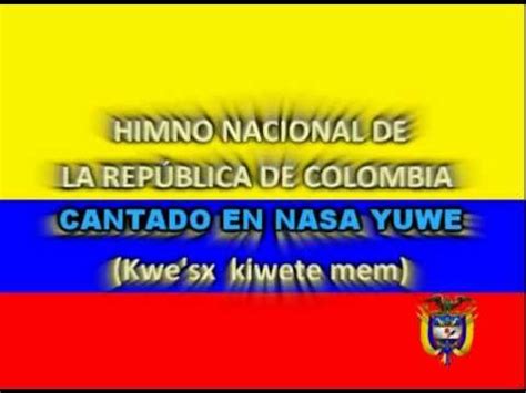 Himno Nacional de Colombia en Nasa Yuwe   YouTube