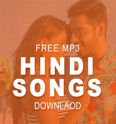 Hindi Songs MP3 Free Download Online  Updated 2018