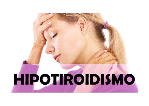 Hipotiroidismo. Síntomas, Causas, Alimentación.   Salud y ...