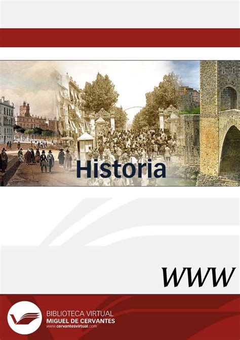 Historia | Biblioteca Virtual Miguel de Cervantes