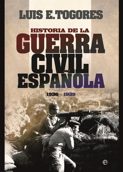 Historia de la Guerra Civil española 1936 1939 | Catálogo ...