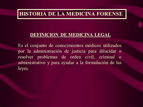 HISTORIA DE LA MEDICINA LEGAL   ppt descargar
