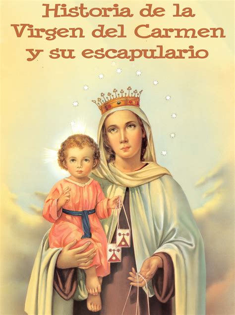 Historia de la Virgen del Carmen y su Escapulario | Coyotitos