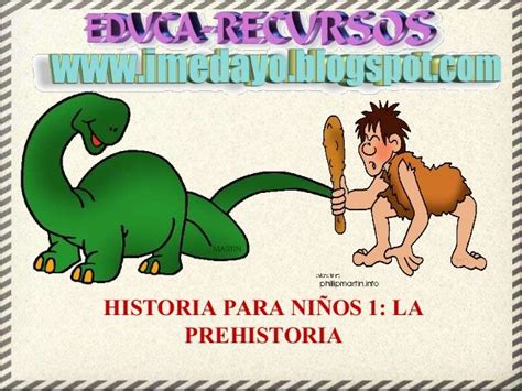 Historia para niños 1 la prehistoria | Prehistoria ...