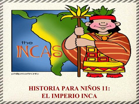 Historia para Niños: El Imperio Inca | Proyecto Educere