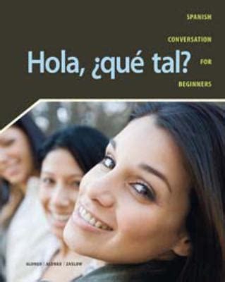 Hola, qu tal? Spanish Conversation for Beginners | Rent ...