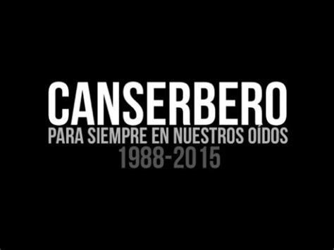 Homenaje a CANSERBERO  Mejores canciones    YouTube