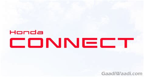 Honda Connect Service Launched, Price, Features, Benefit ...