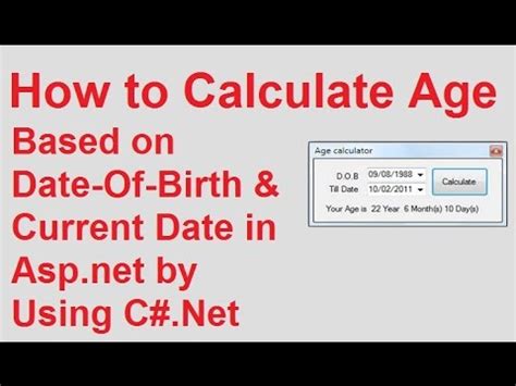 How to Calculate Age Based on Date Of Birth and Current ...