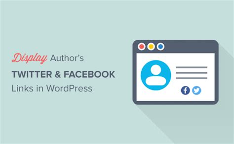 How to Display Author s Twitter and Facebook on the ...