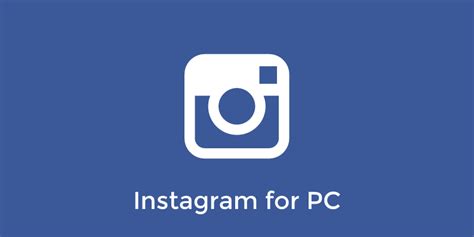 How to Download Instagram for PC or Mac