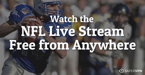 How to Live Stream the NFL Playoffs   SaferVPN Blog