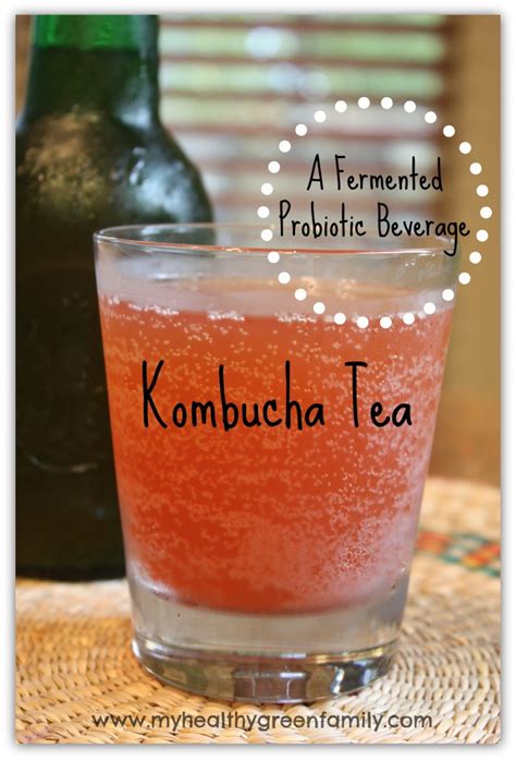 How to Make Kombucha Tea: A Fermented Probiotic Beverage