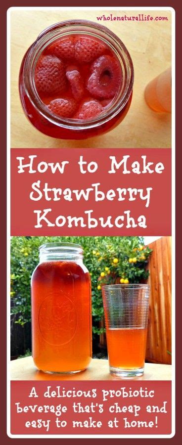 How to Make Strawberry Kombucha | Receta | GLUTEN / FREE ...