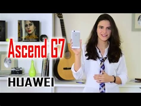 Huawei Ascend G7 Video clips