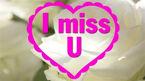 I miss you sweetheart ???? Video Message   YouTube