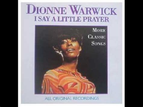 I say a little prayer Dionne warwick   YouTube
