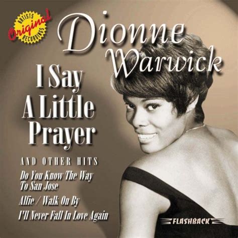 I Say A Little Prayer Lyrics by Dionne Warwick | Song ...