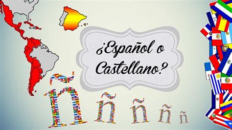 ¿Idioma Español o Castellano? ¿Dónde se habla ...