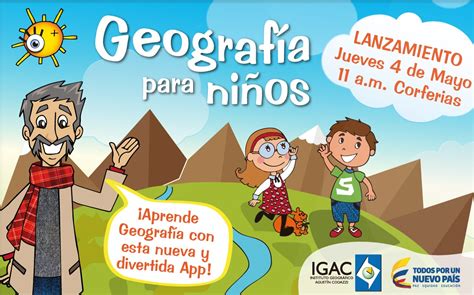 IGAC estrena ‘Geografía para niños’, su primera aplicación ...