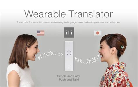 ili Wearable Translator Anywhere, Anytime!   WearableO