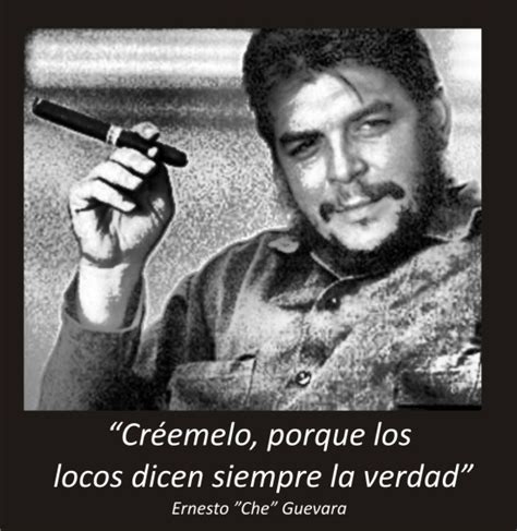 Imágenes con frases célebres de Ernesto  Che  Guevara ...