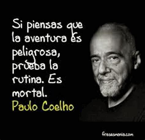 Imágenes con frases de Paulo Coelho | Imágenes de amor