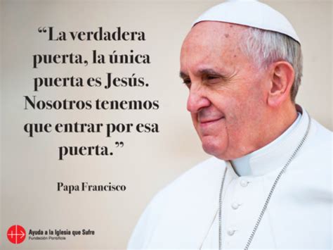 Imágenes con frases del Papa Francisco sobre fe, paz ...