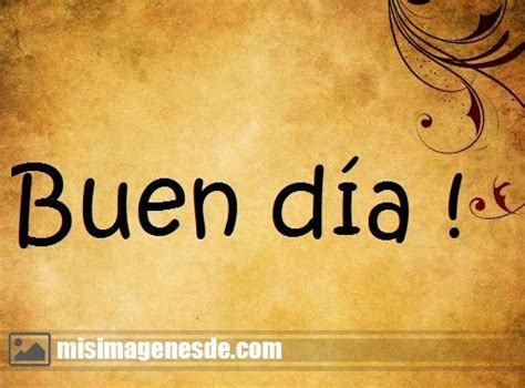 Imágenes de buen día | Imágenes